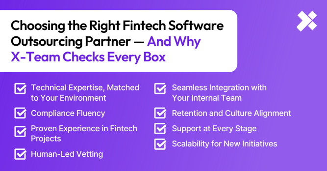 Choosing the Right Fintech Software Outsourcing Partner — And Why X-Team Checks Every Box