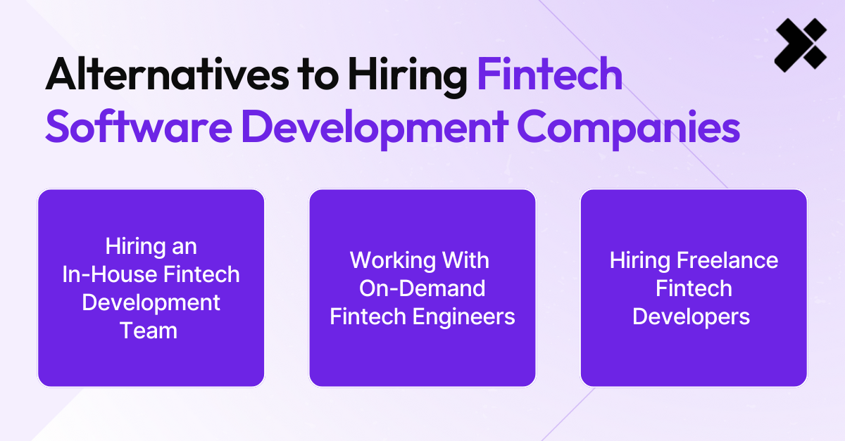 3 Alternatives to Hiring Fintech Software Development Companies