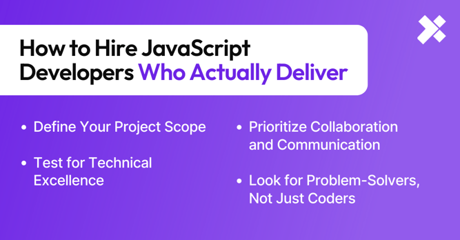 [XT]-SEO Post-interior-How to Hire JavaScript Developers Who Actually Deliver