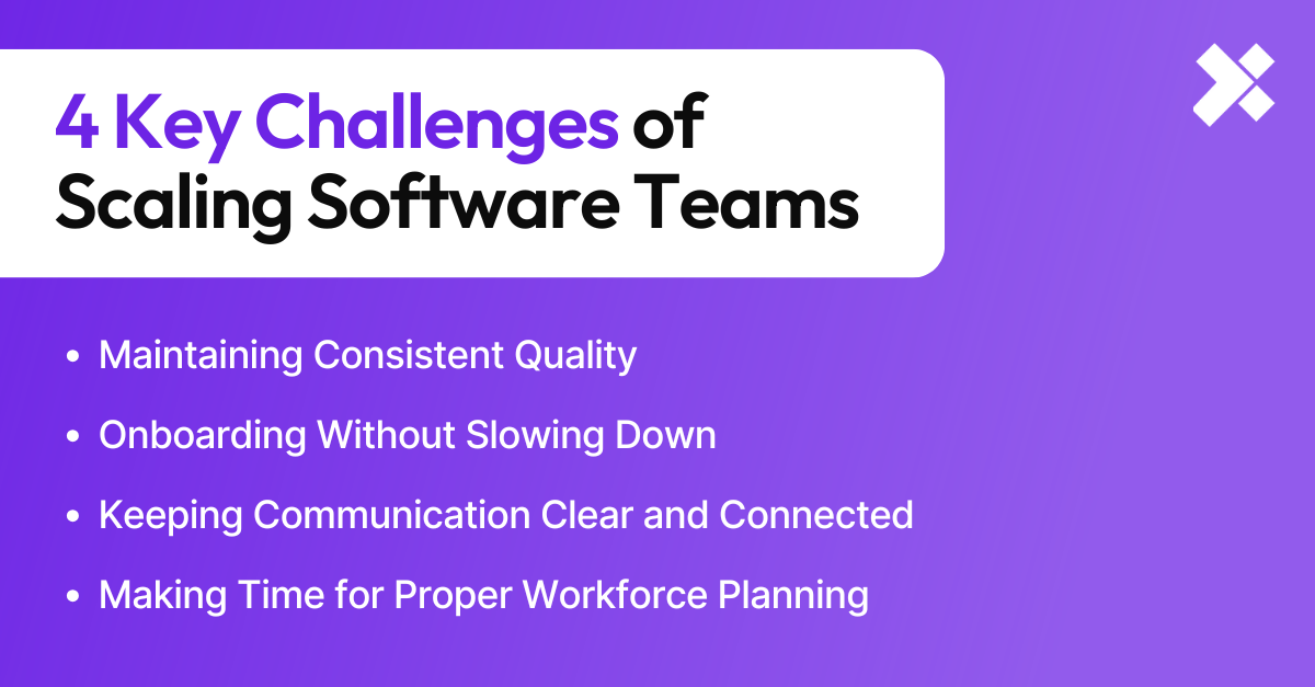 4 Key Challenges of Scaling Software Teams