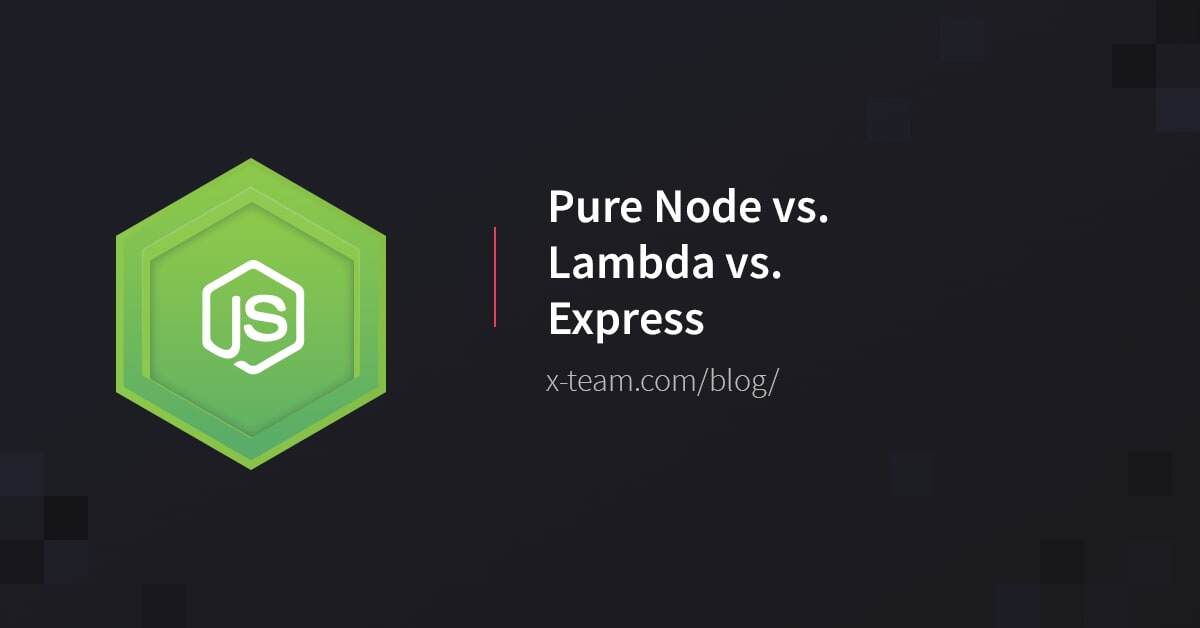 Pure Node vs. Lambda vs. Express image