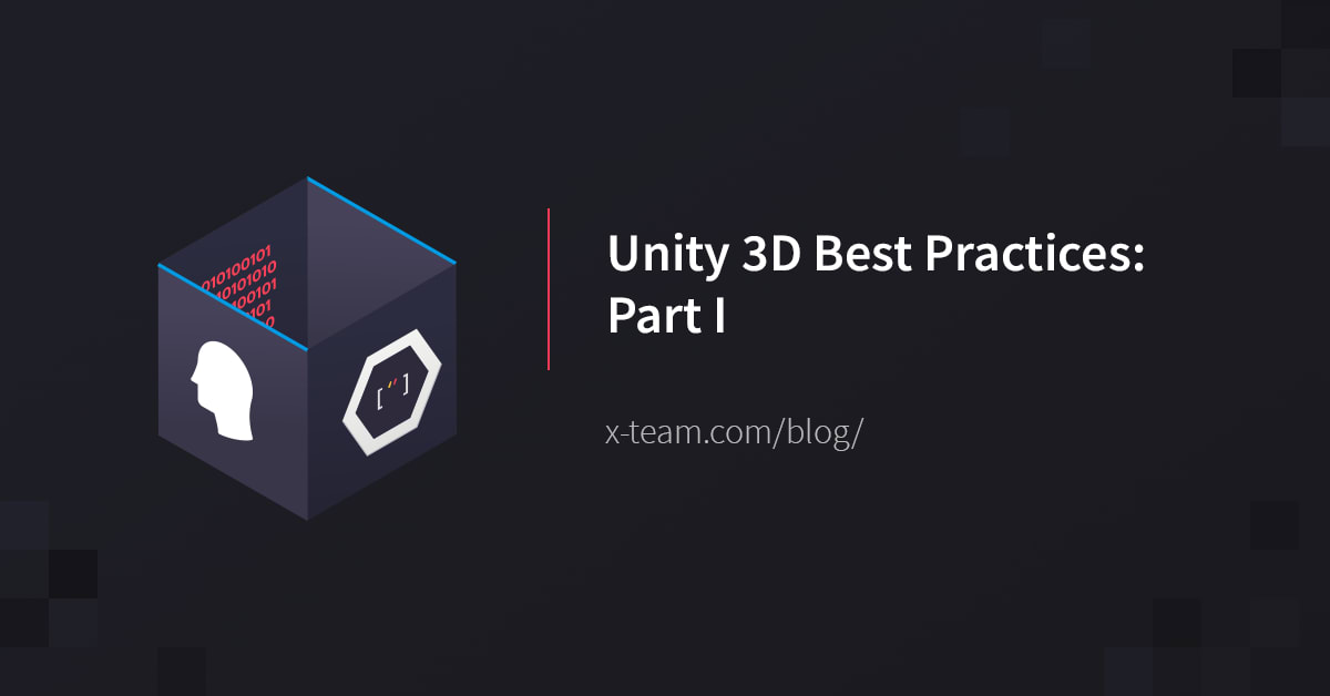 Unity 3D Best Practices: Part I image