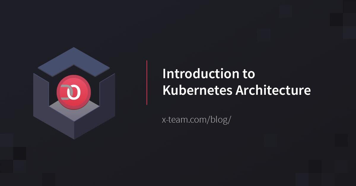 Introduction to Kubernetes Architecture image