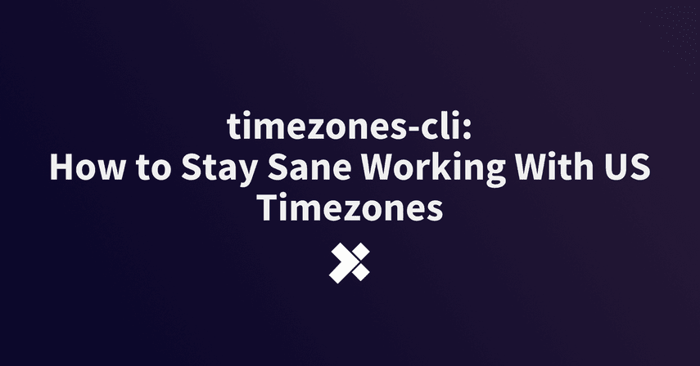 timezones-cli: How to Stay Sane Working With US Timezones image