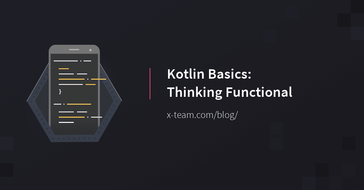 Kotlin Basics: Thinking Functional image