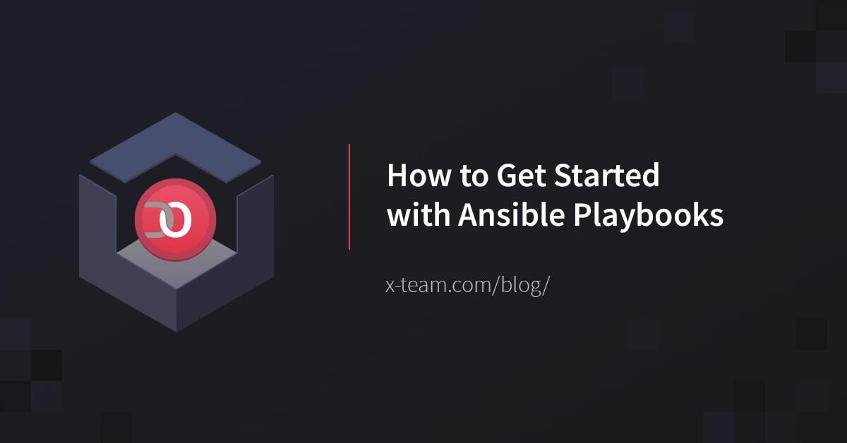 How to Get Started with Ansible Playbooks