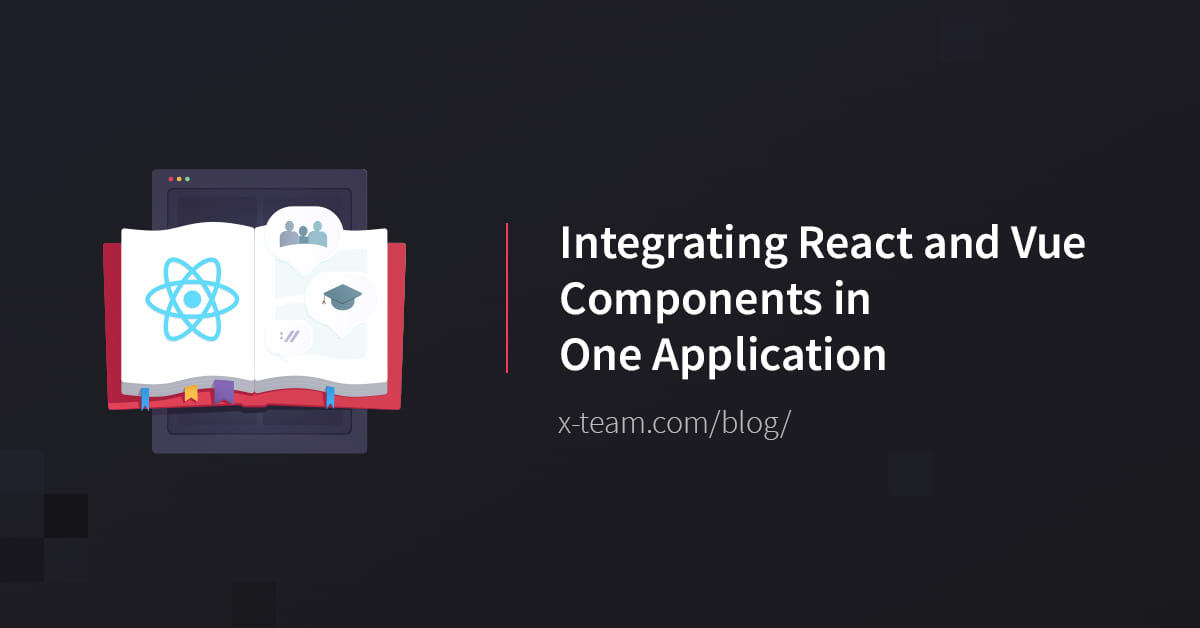 Integrating React and Vue Components in One Application