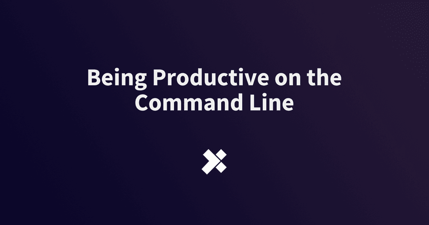 Being Productive on the Command Line