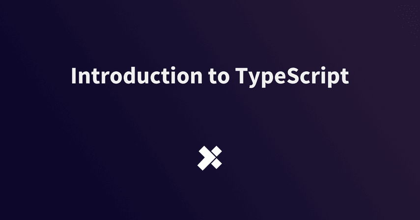 Introduction to TypeScript